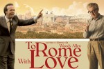 Woody Allen: To Rome with Love